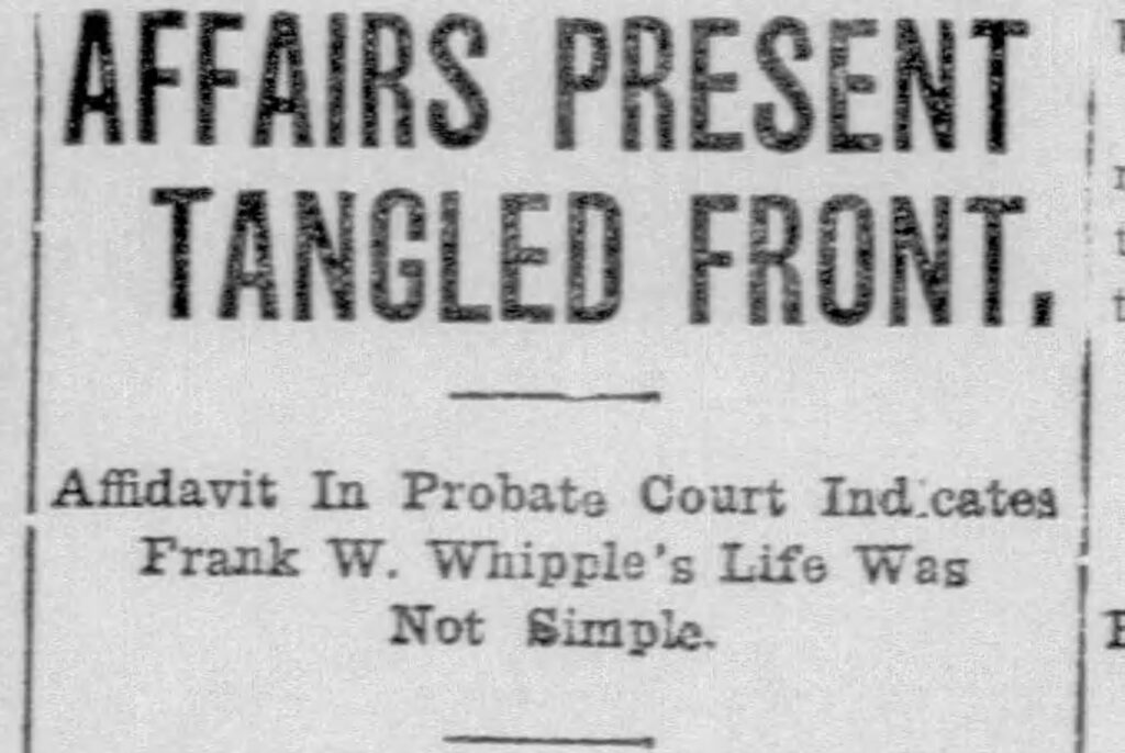 Headline on article about the complicated Whipple  family situation.The Weekly Post, March 1, 1907