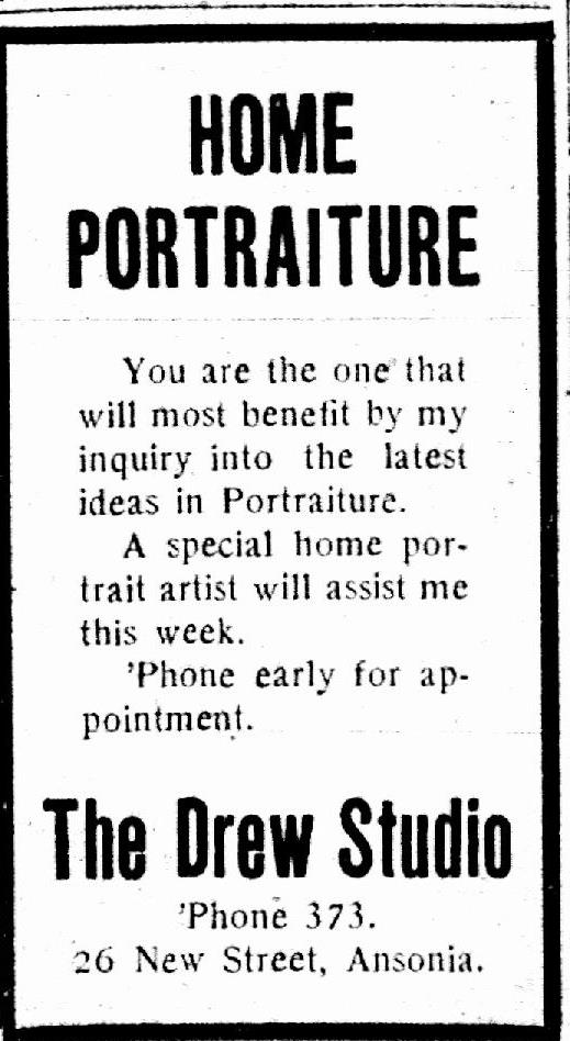 Ad for the Drew Studio, "Home Portraiture", The Evening Sentinel newspaper, Ansonia, CT, February 12, 1914