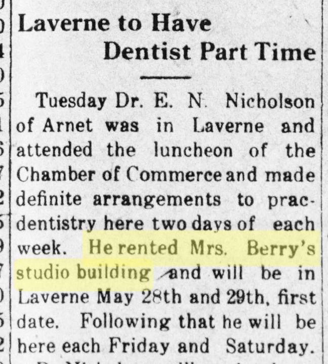 Notice for a new dentist moving to Laverne and opening studio in Mrs. Berry's studio. The Leader Tribune, May 21, 1926