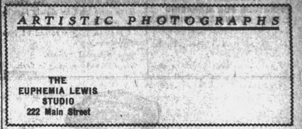 Artistic Photographs ad for The Euphemia Lewis Studio. Rushville Republican, November 17, 1917. (One of her earliest ads.(